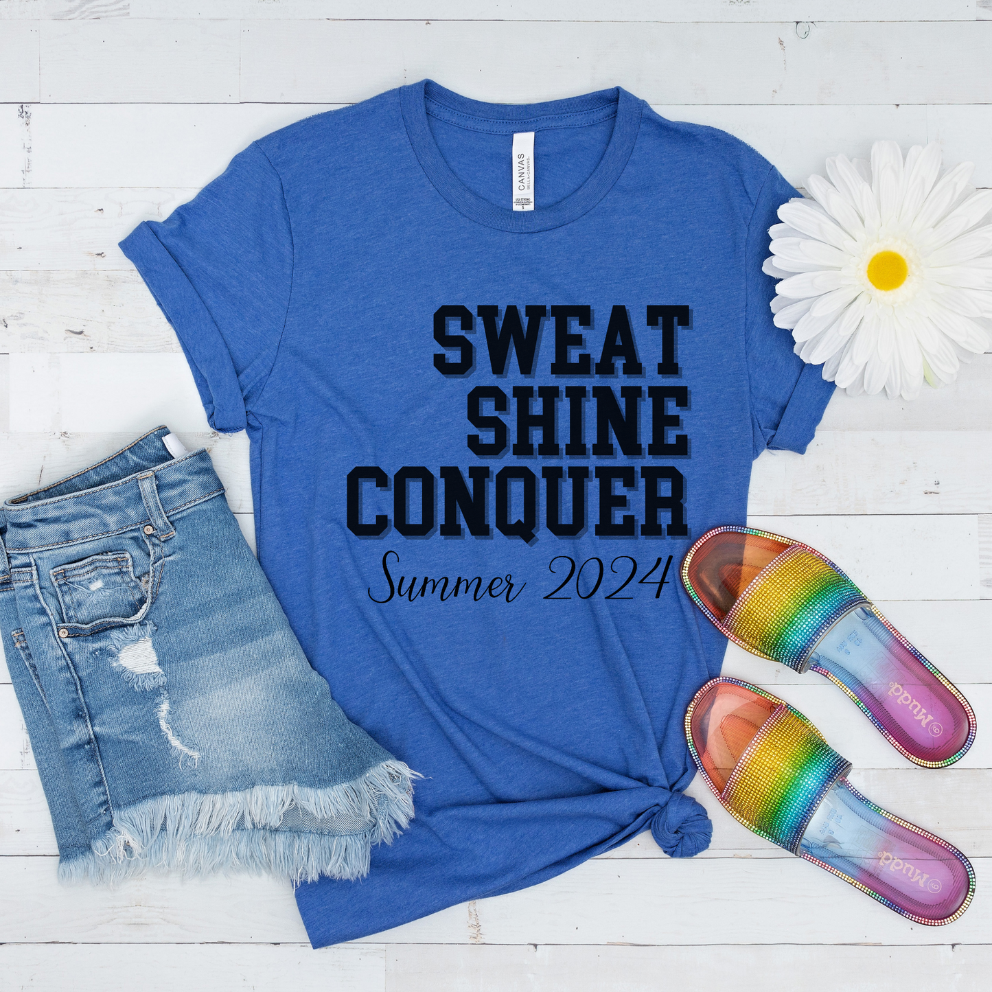 Sweat Shine Conquer - Summer 2024 Athletic Competitive Spirit Tee