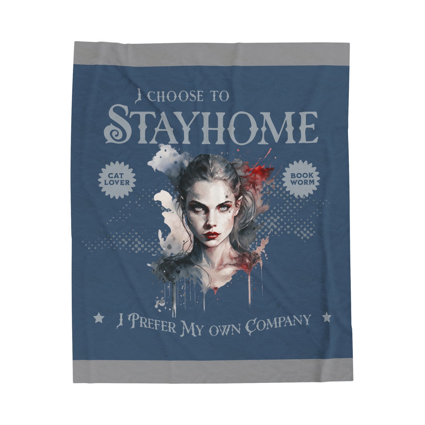 Velveteen Plush Blanket, I Choose to Stay Home I Prefer My Own Company, Cozy Throw, Homebody Gift, Fleece Bedding, Winter Bed