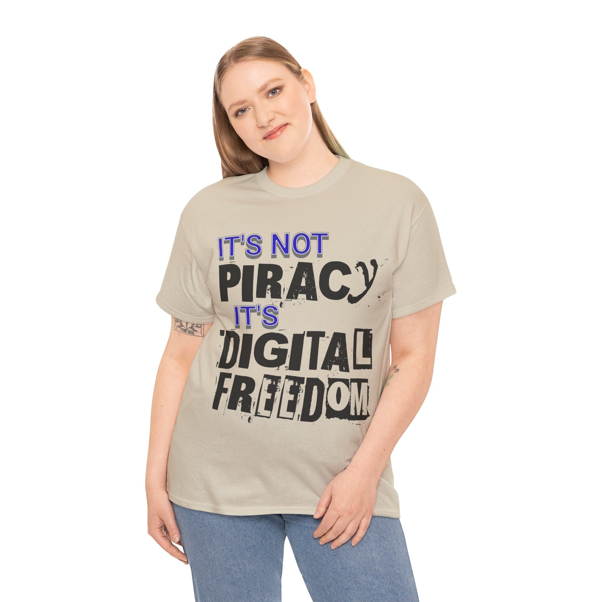 It's Not Piracy It's Digital Freedom T-Shirt - Digital Freedom