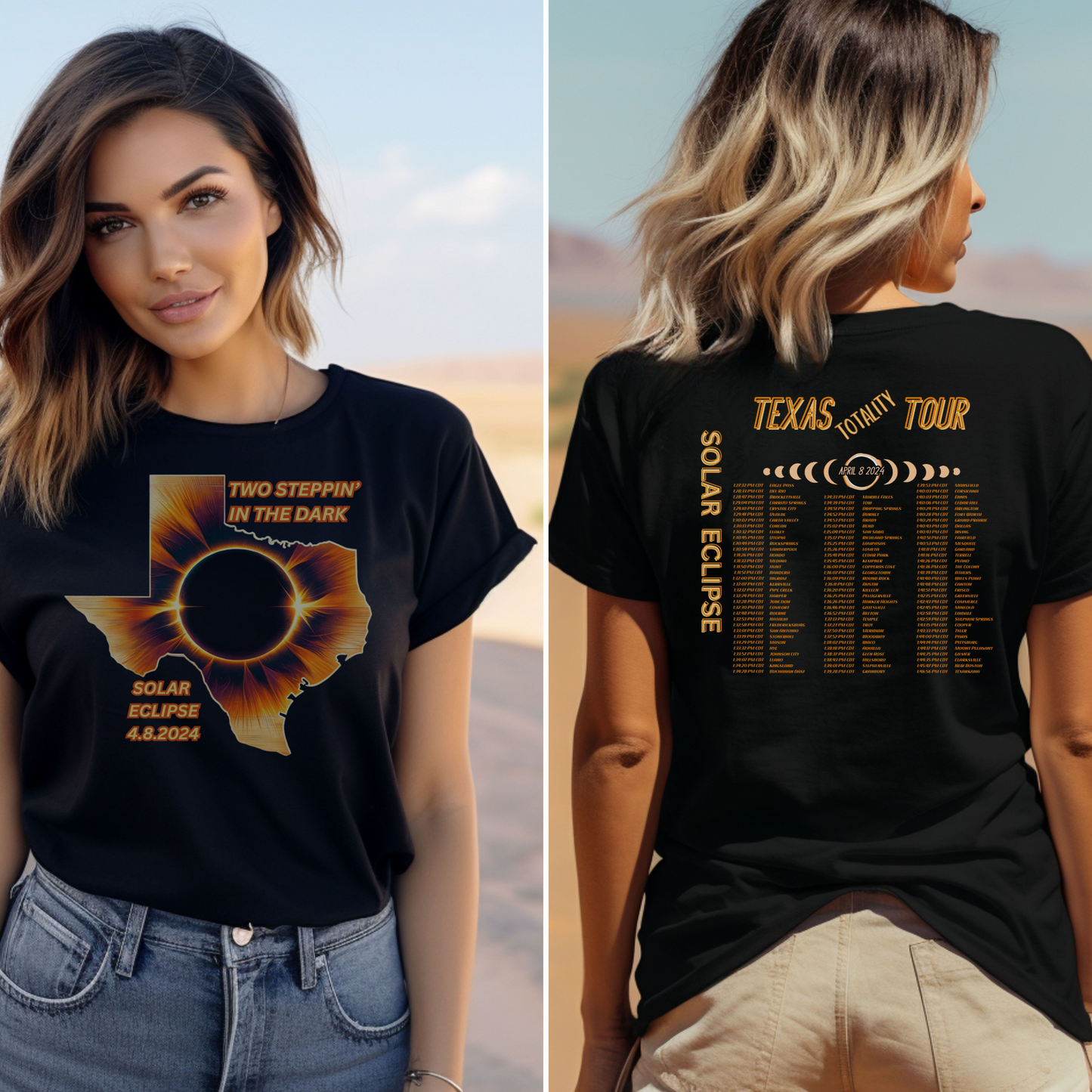 Texas Solar Eclipse graphic reads Two Steppin' in the dark Solar Eclipse 4.8.2024 and 2024 Eclipse Texas Totality Tour 97 Texas Cities listed in Concert Style back of Tee