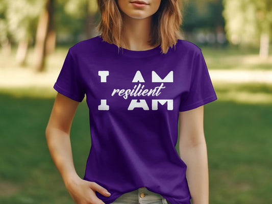 I Am Resilient - An encouraging and motivating Affirmation Quote T-shirt.