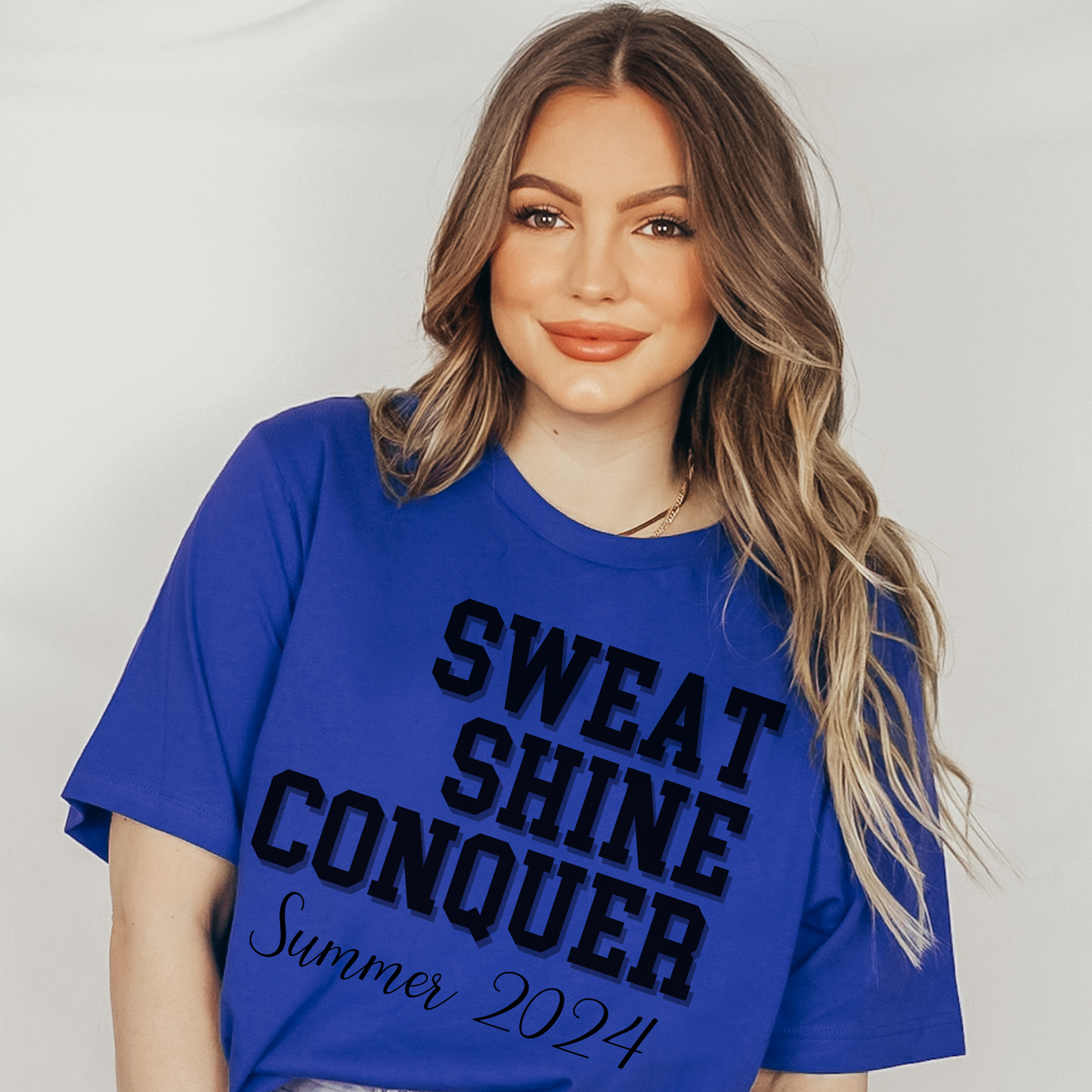 Sweat Shine Conquer - Summer 2024 Athletic Competitive Spirit Tee