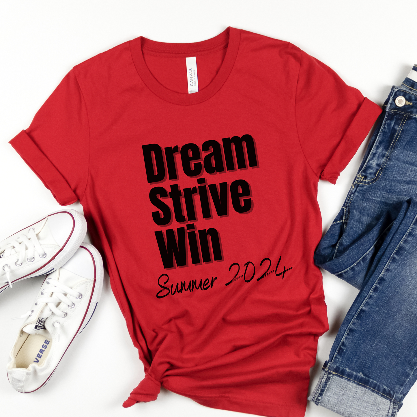 Dream Strive Win Summer 2024 Athletic Competitive Spirit Tee