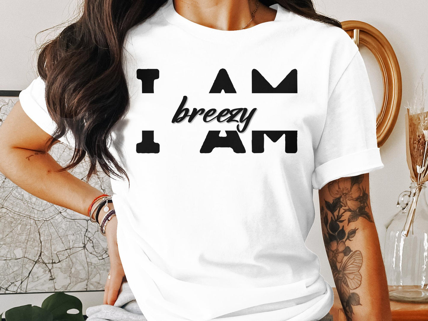 I Am Breezy - Affirmation Quote Shirt - Encouraging and Motivating