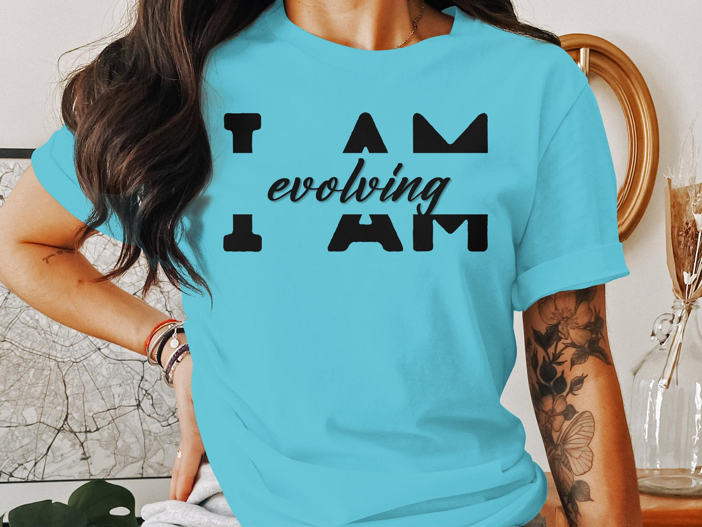 I Am Evolving - Affirmation Quote Shirt - Encouraging and Motivating