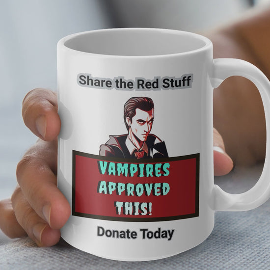 Vampires Approve Share the Red Stuff Donate Today Blood Drive mug video