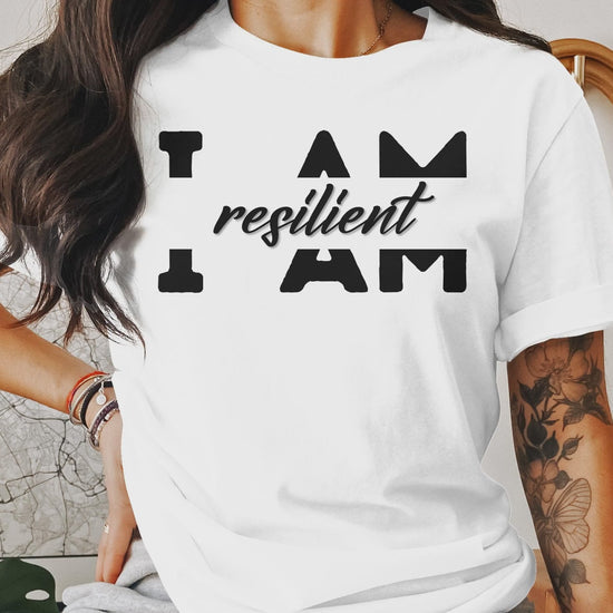 Video showing I Am Resilient - An encouraging and motivating Affirmation Quote T-shirts