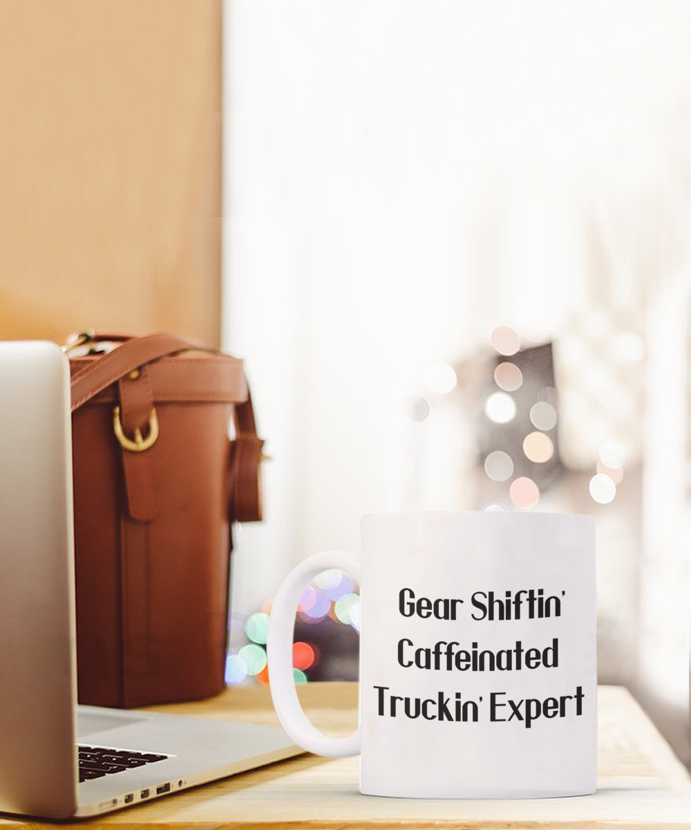 Truckers Mug Gift, Gear Shiftin', Caffeinated, Tuckin' Expert, Gift for Him, Gift for Her